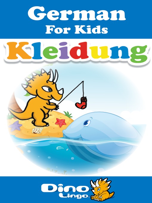 Title details for German for kids - Clothes storybook by Dino Lingo - Wait list